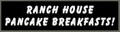 PANCAKE BREAKFASTS